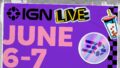 IGN Live 2026が6月6日〜7日に開催決定、視聴方法と見どころ Feat E1b30ce42af3 120x68